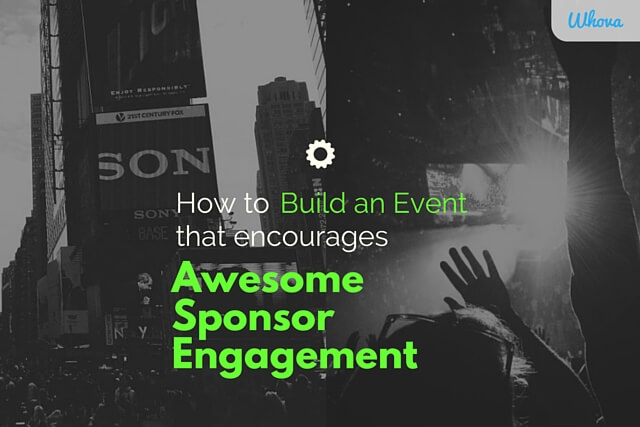 How to Build an Event that Encourages Awesome Sponsor Engagement