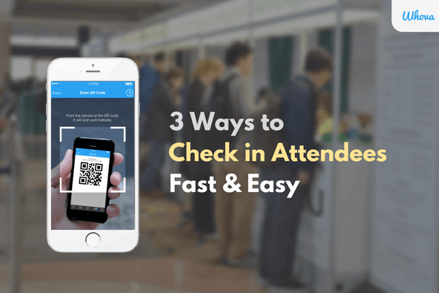 Event Check-In App: 3 Ways to Check in Attendees Fast