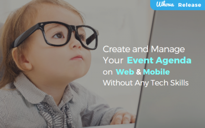 Not a Tech Geek? Create and Manage Your Event Agenda on Web and Mobile Without Any Tech Skills