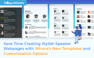 Save Time Creating Stylish Speaker Webpages with Whova’s New Templates and Customization Options