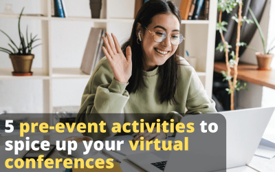 5 Pre-event Activities to Spice up your Virtual Conferences