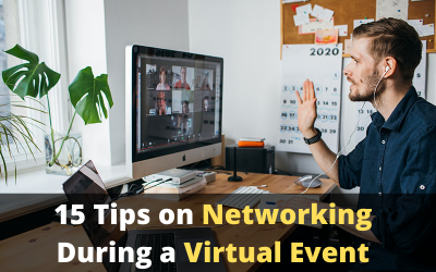 15 Tips on Networking During a Virtual Event