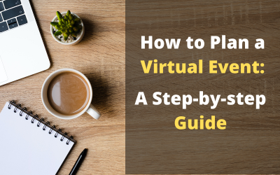 How to Plan a Virtual Event: A Step-by-Step Guide