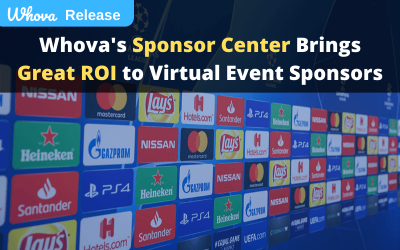 Whova’s New Sponsor Center Helps Bring Great ROI to Your Virtual Event Sponsors