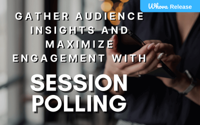 Gather Audience Insights and Maximize Engagement with Session Polling