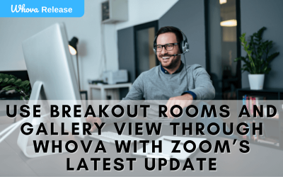 Use Breakout Rooms and Gallery View through Whova with Zoom’s Latest Update