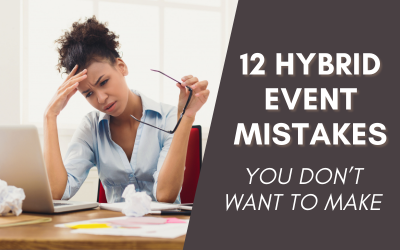 12 Mistakes to Avoid When Using a Hybrid Event Platform