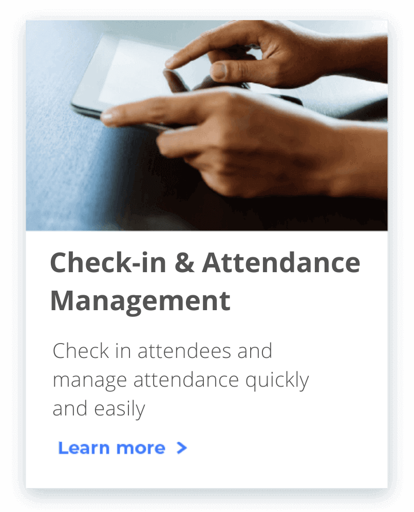 Use Whova Event Management System to check in your attendees at lightening speed.