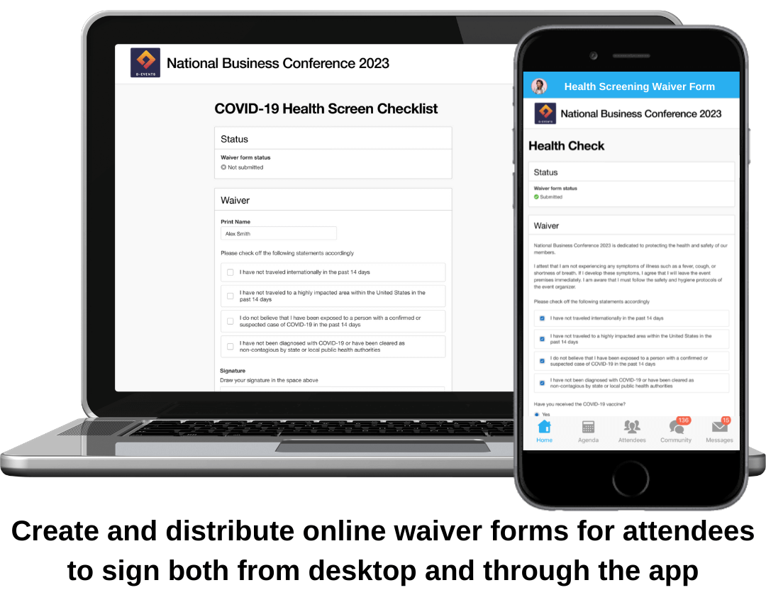 Create and distribute online waiver forms for attendees to sign both from desktop and through the app