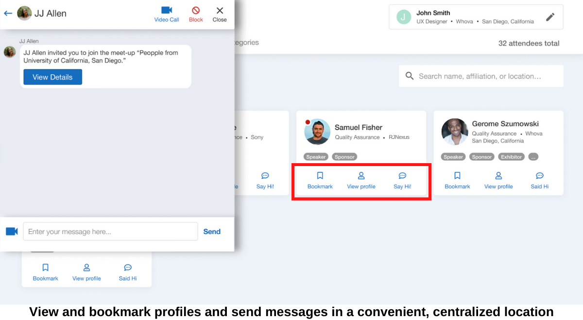 Attendees can view and bookmark each other's profiles and send messages all in a convenient, centralized location