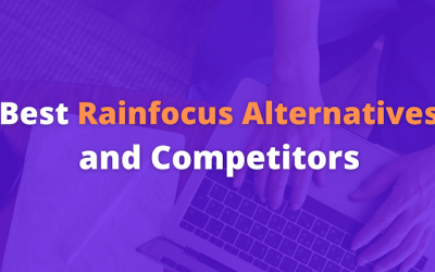 6 Best Rainfocus Alternatives and Competitors in 2022