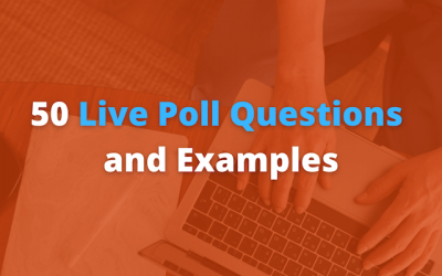 50 Live Poll Questions to Keep Attendees Engaged