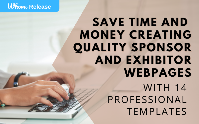 Save Time and Money Creating Quality Sponsor and Exhibitor Webpages with 14 Professional Templates
