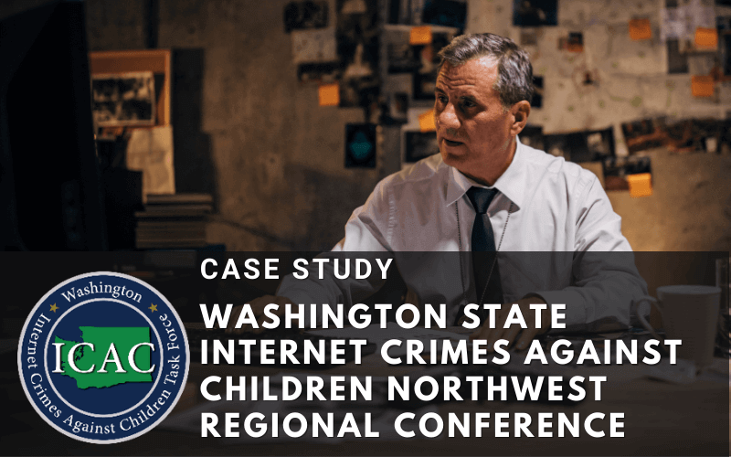 Northwest Regional Internet Crimes Against Children Conference