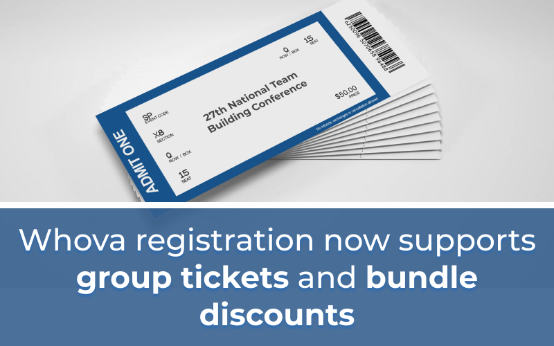 Whova registration now supports group tickets and bundle discounts