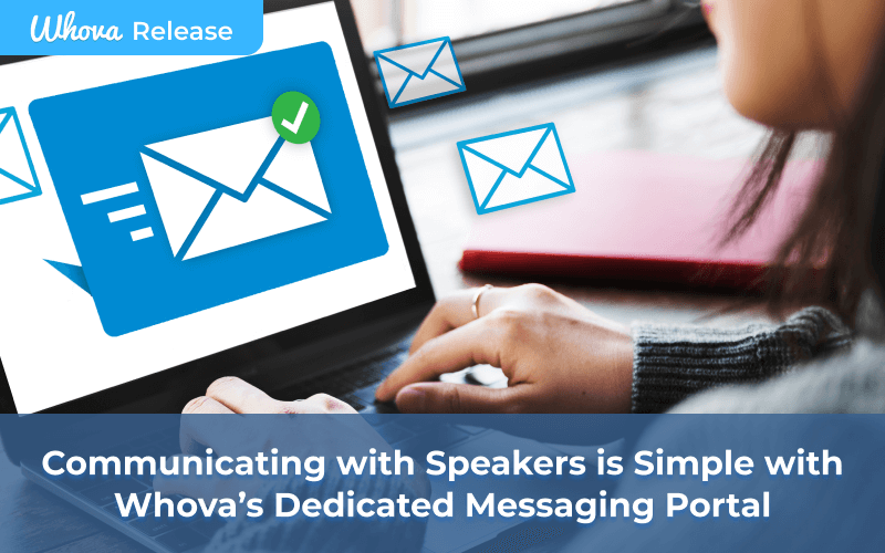 Communicating with Speakers is Simple with Whova’s Dedicated Messaging Portal