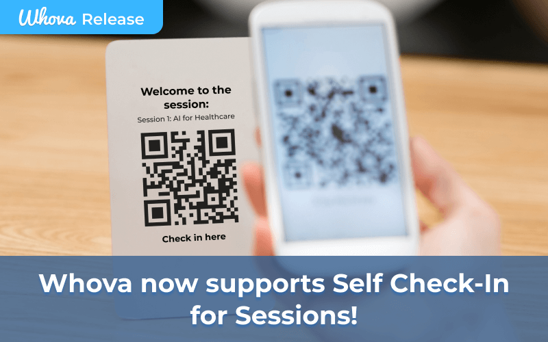 Whova now supports Self Check-In for Sessions!