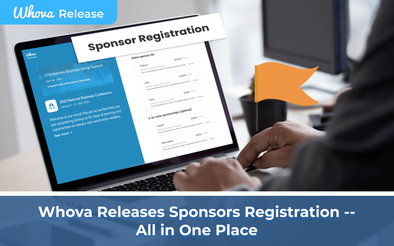 Whova Releases Sponsors Registration — All in One Place