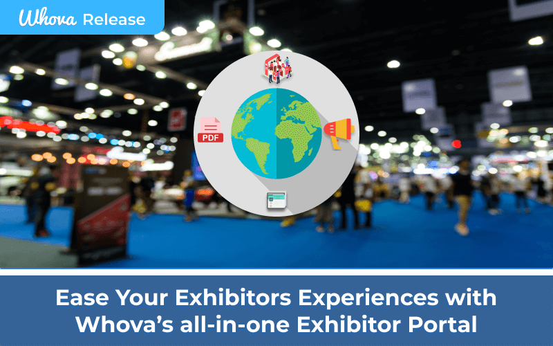 Ease Your Exhibitors Experiences with Whova’s All-In-One Exhibitor Portal