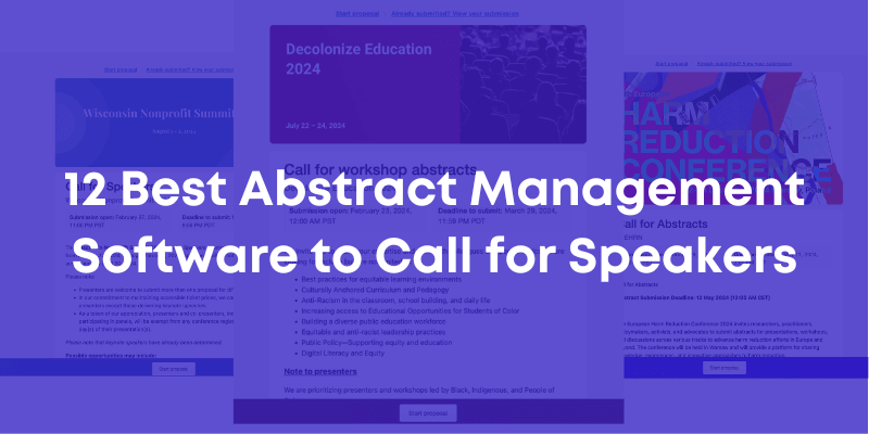 Top 12 Abstract Management Software (Call For Speakers)