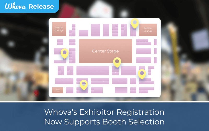 Whova’s Exhibitor Registration Now Supports Booth Selection