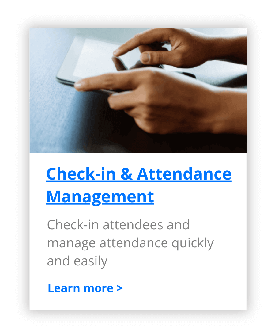 Use Whova Event Management System to check in your attendees at lightening speed.
