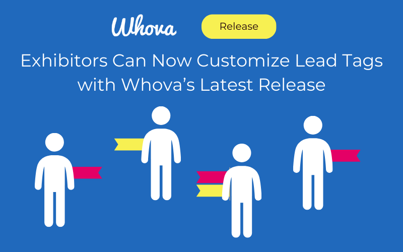 Exhibitors Can Now Customize Lead Tags with Whova’s Latest Release