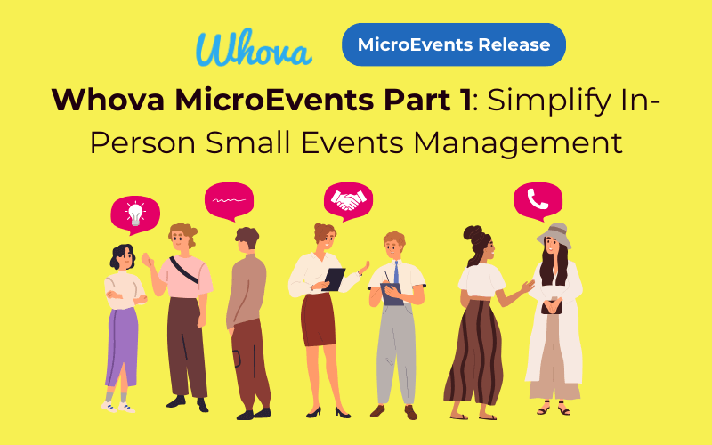 Whova MicroEvents Part 1: Simplify In-Person Small Events Management