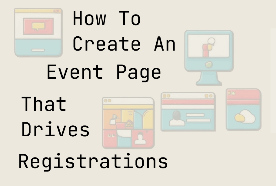 How to Create an Event Page That Drives Registrations