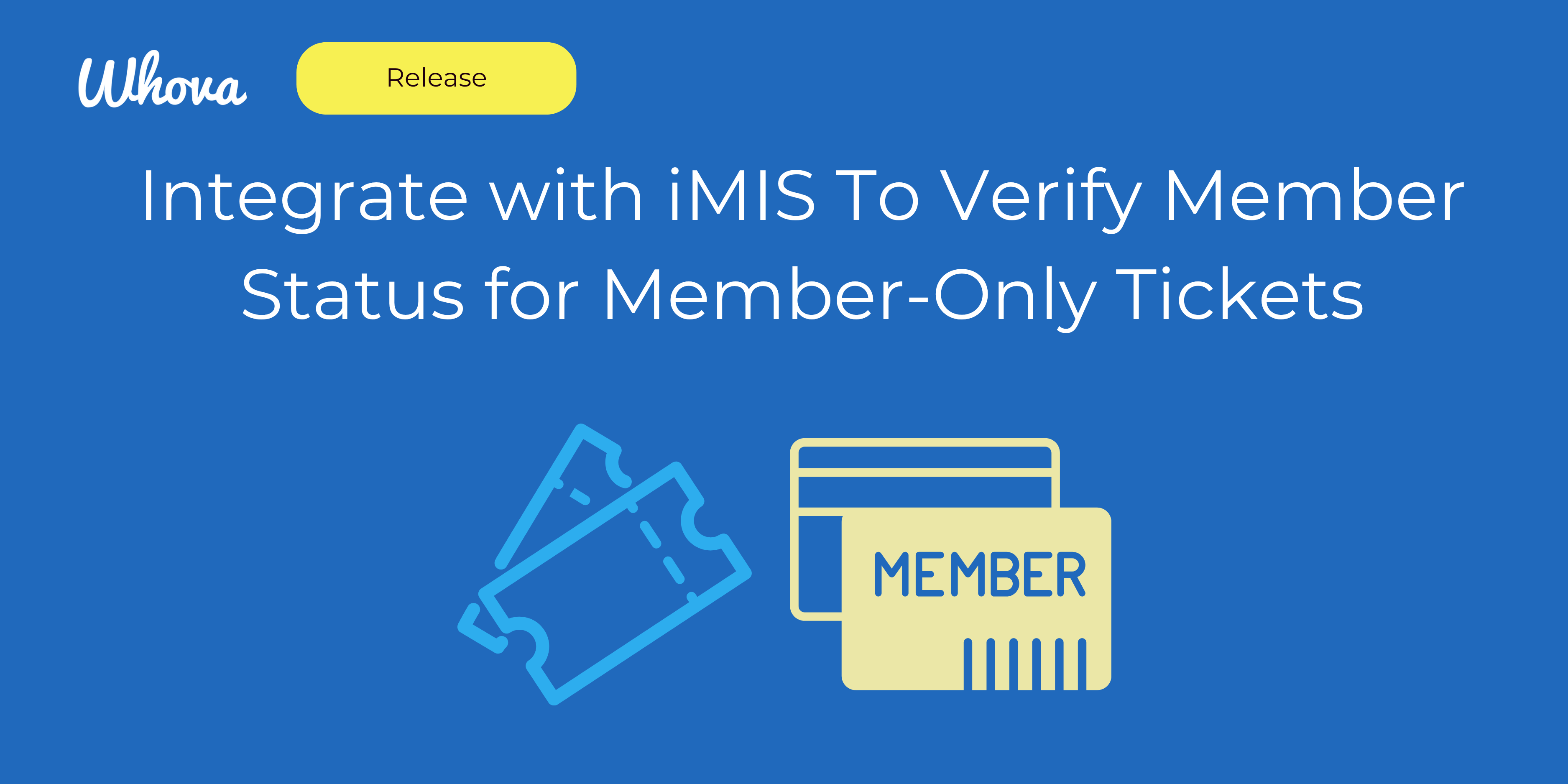 Integrate with iMIS To Verify Member Status for Member-Only Tickets