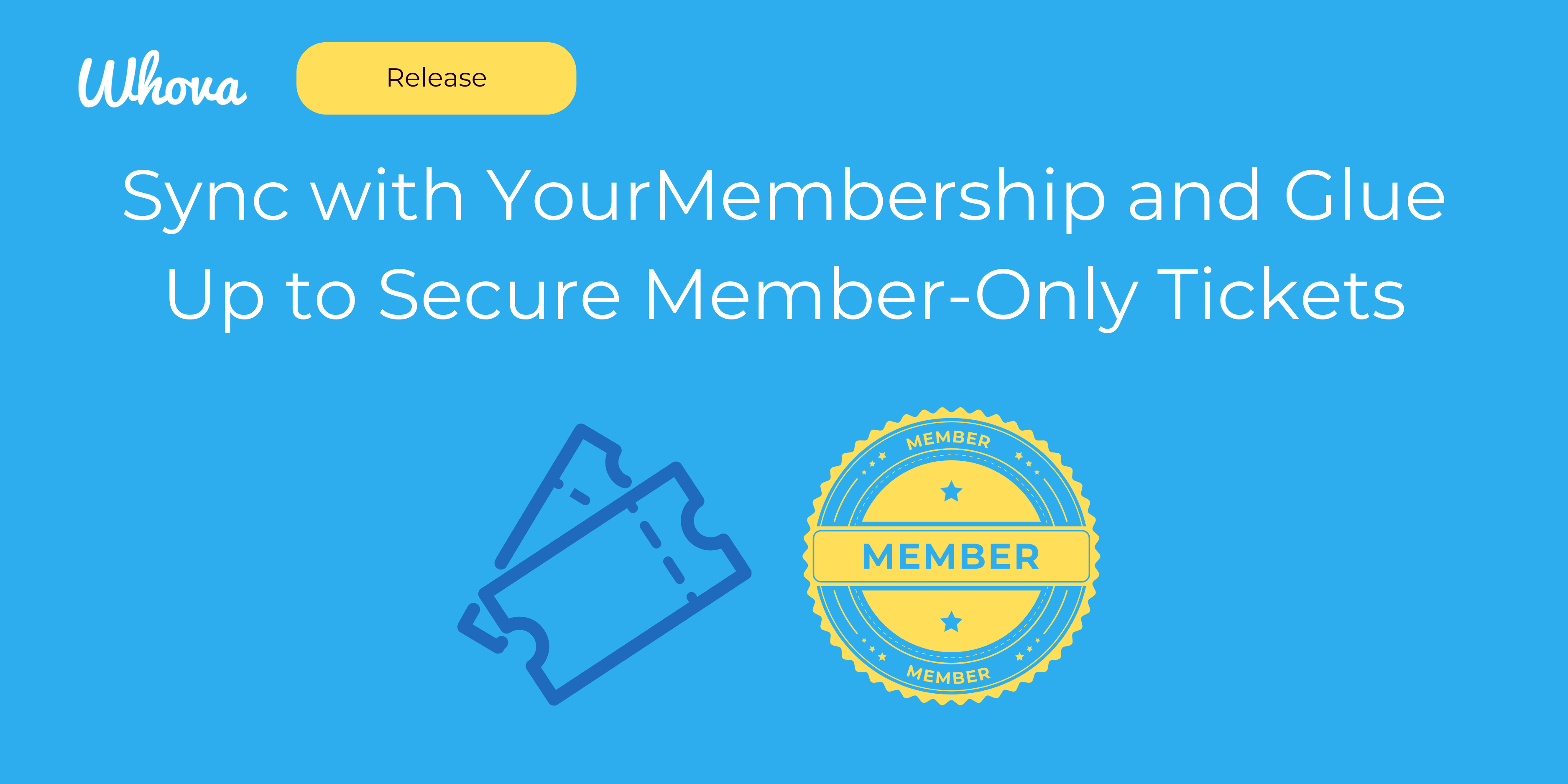 Sync with YourMembership and Glue Up to Secure Member-Only Tickets