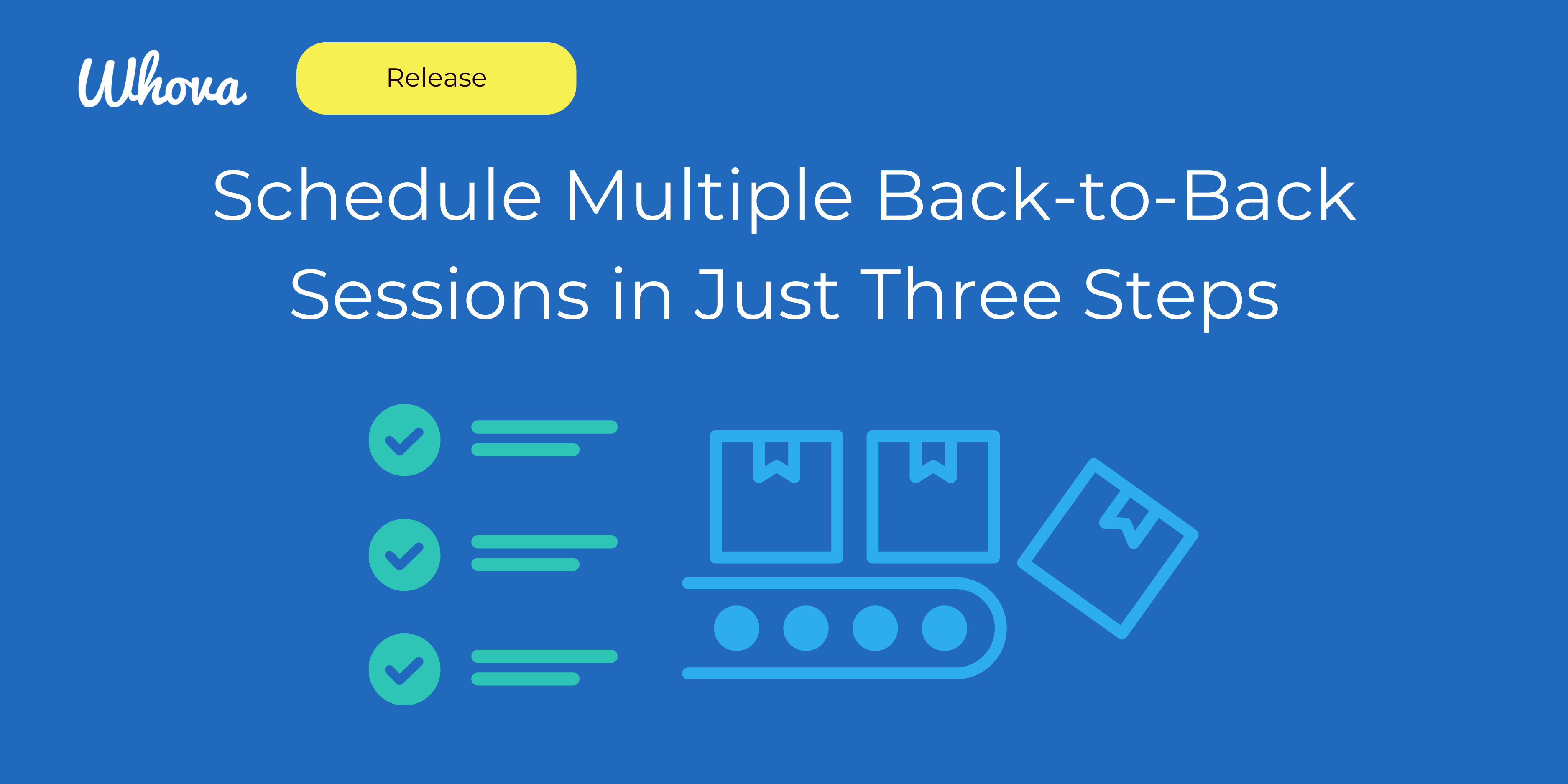 Schedule Multiple Back-to-Back Sessions in Just Three Steps