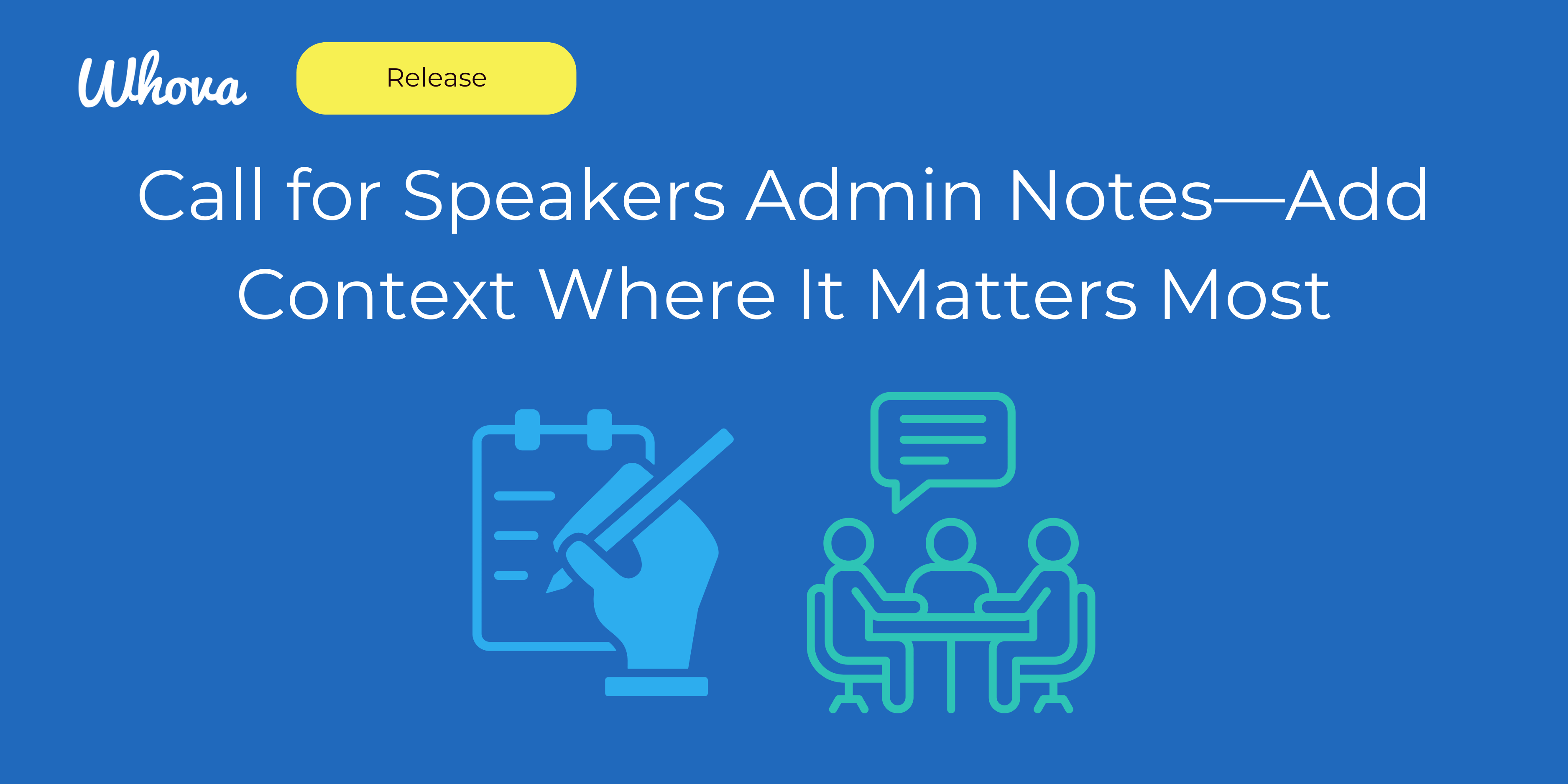 Call for Speakers Admin Notes—Add Context Where It Matters Most