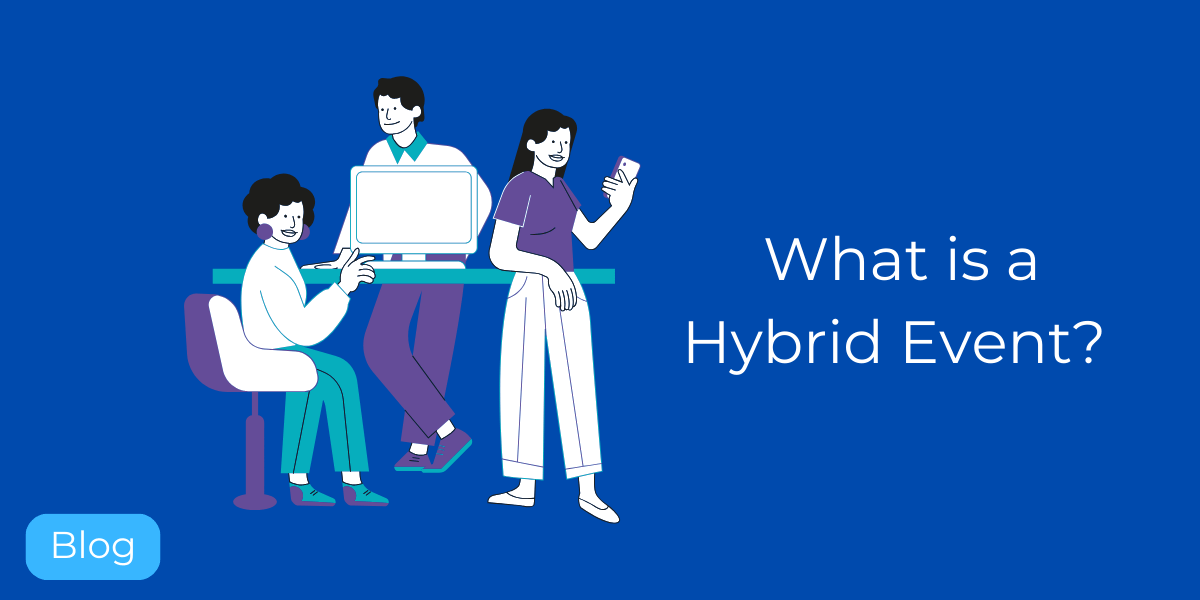 What is a Hybrid Event?