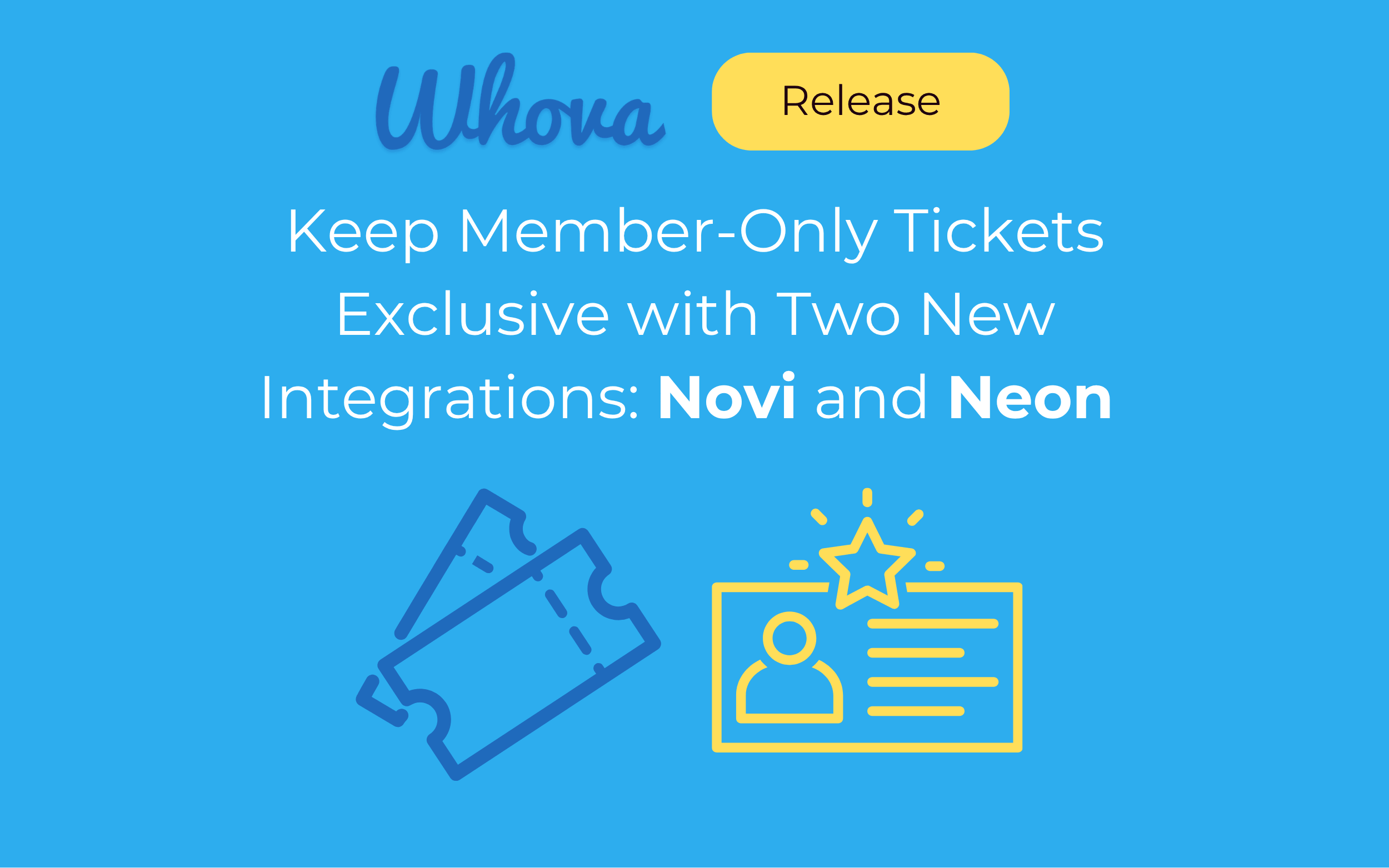 Keep Member-Only Tickets Exclusive with Two New Integrations: Novi and Neon