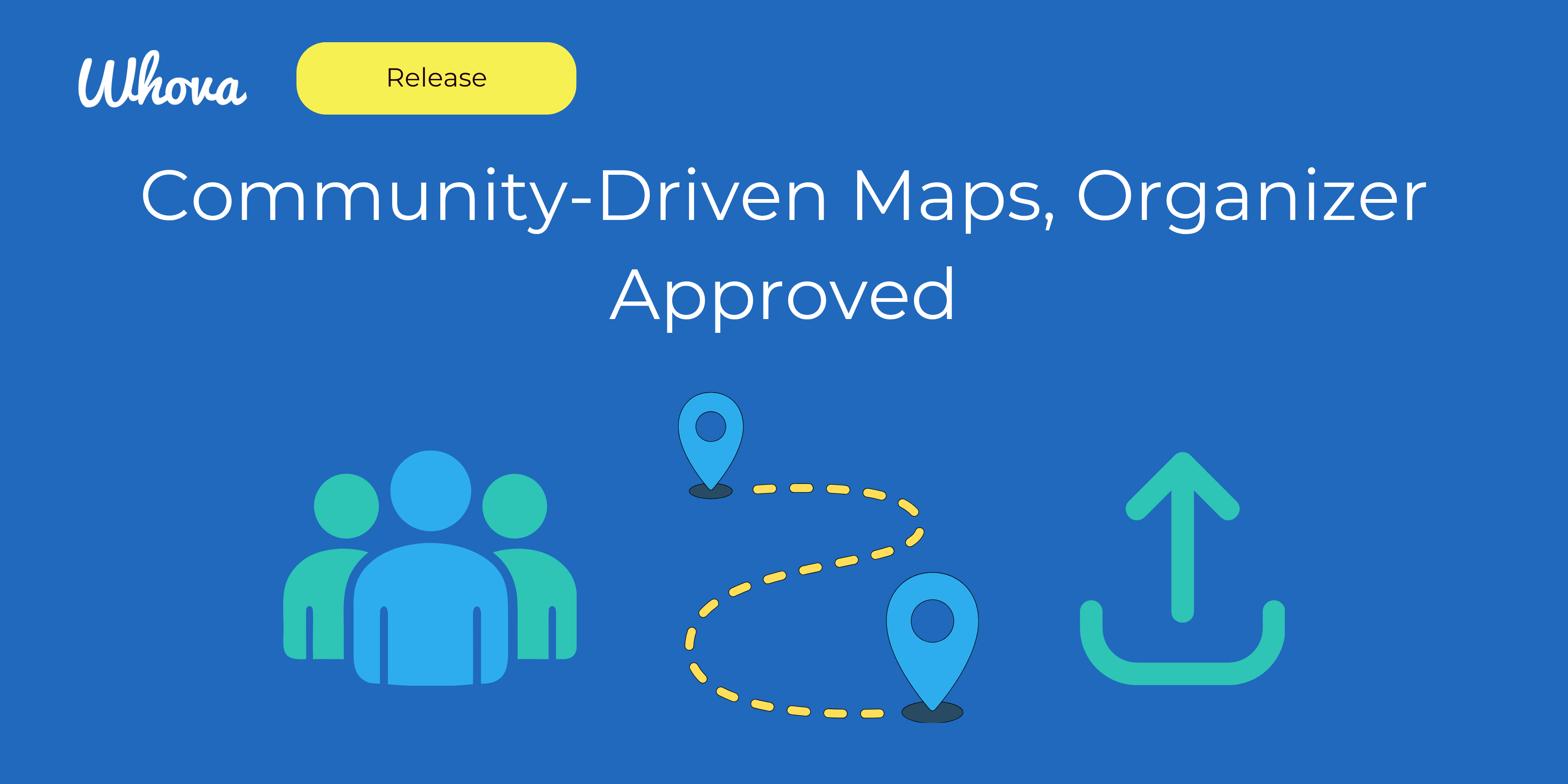 Community-Driven Maps, Organizer Approved
