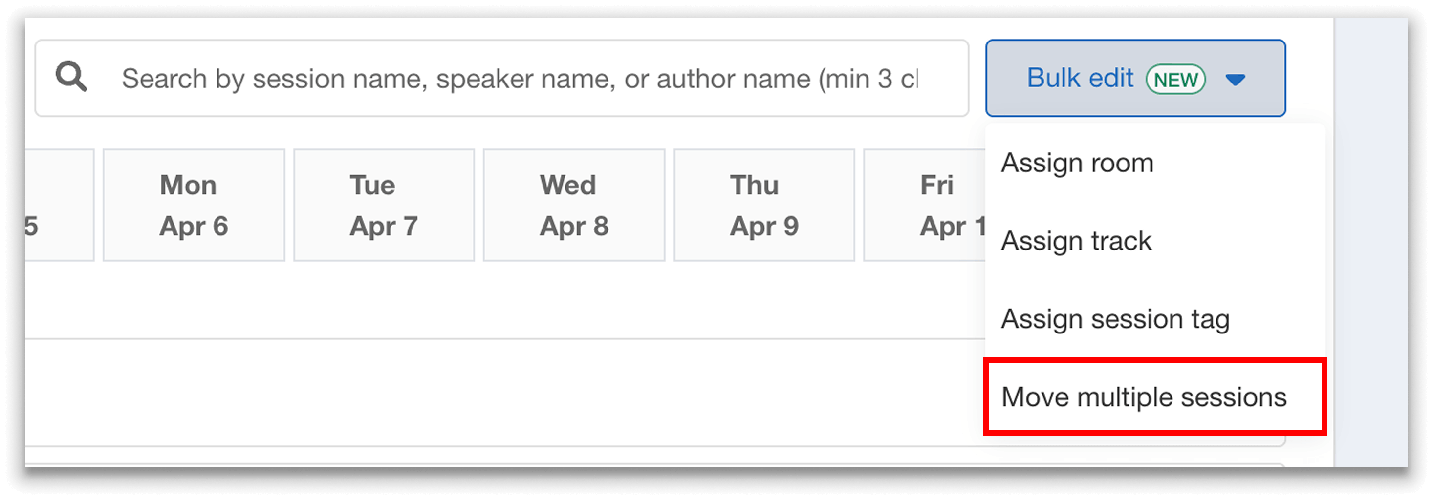 Option to move multiple sessions in the bulk edit dropdown.