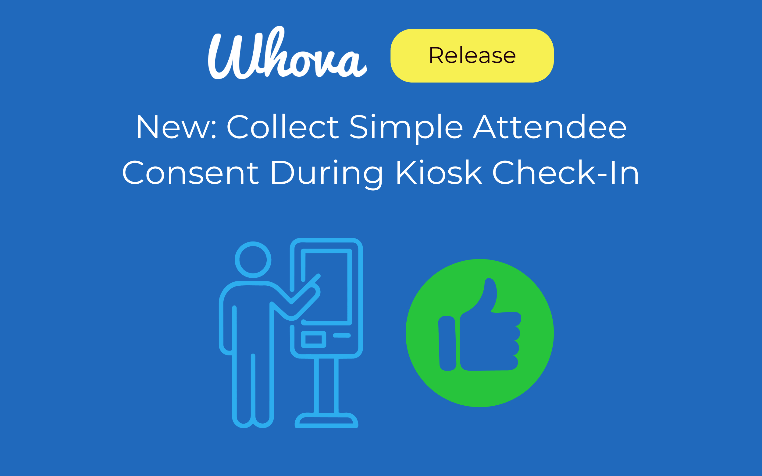 New: Collect Simple Attendee Consent During Kiosk Check-In