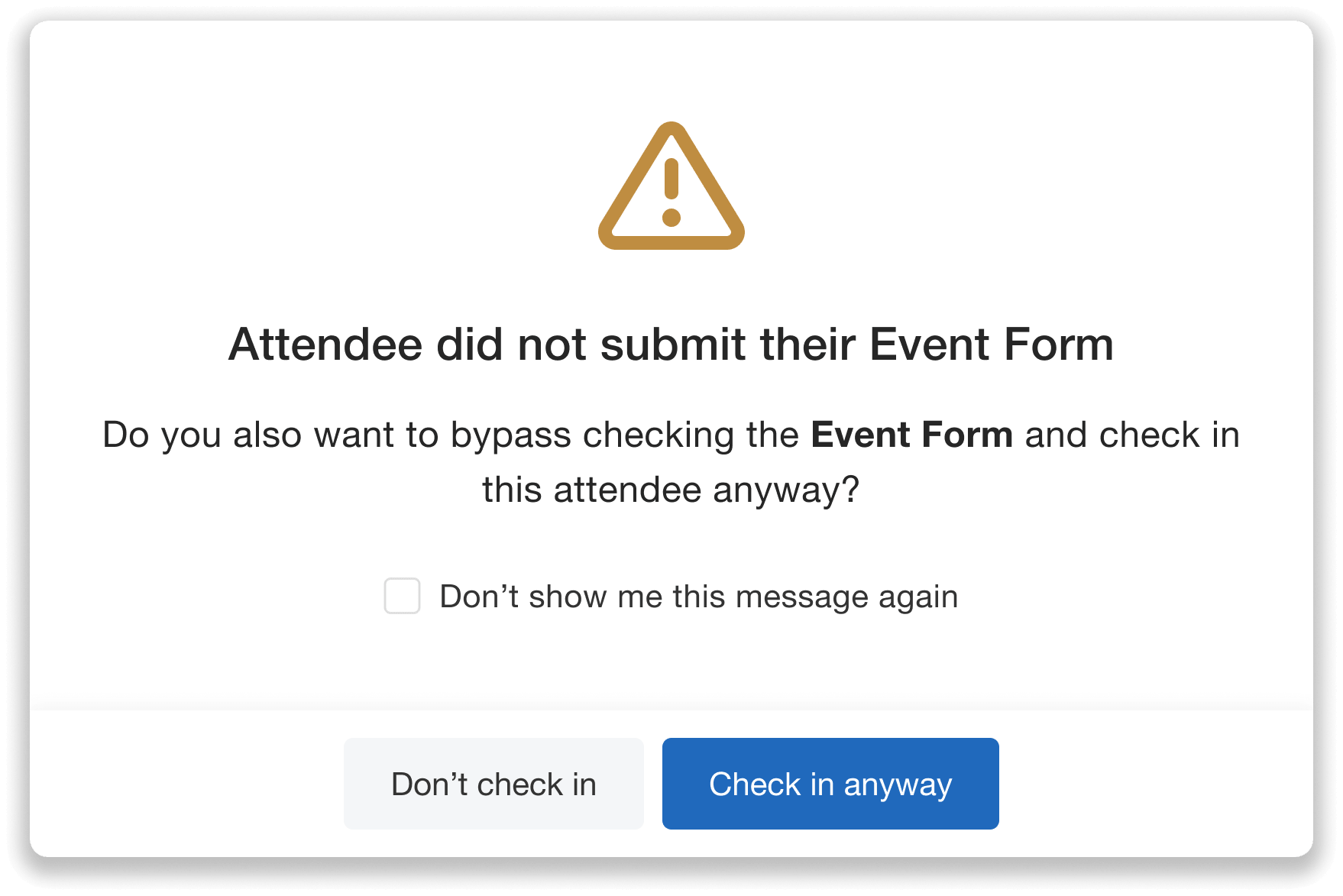 Pop-up for an attendee who did not submit their form trying to check-in.