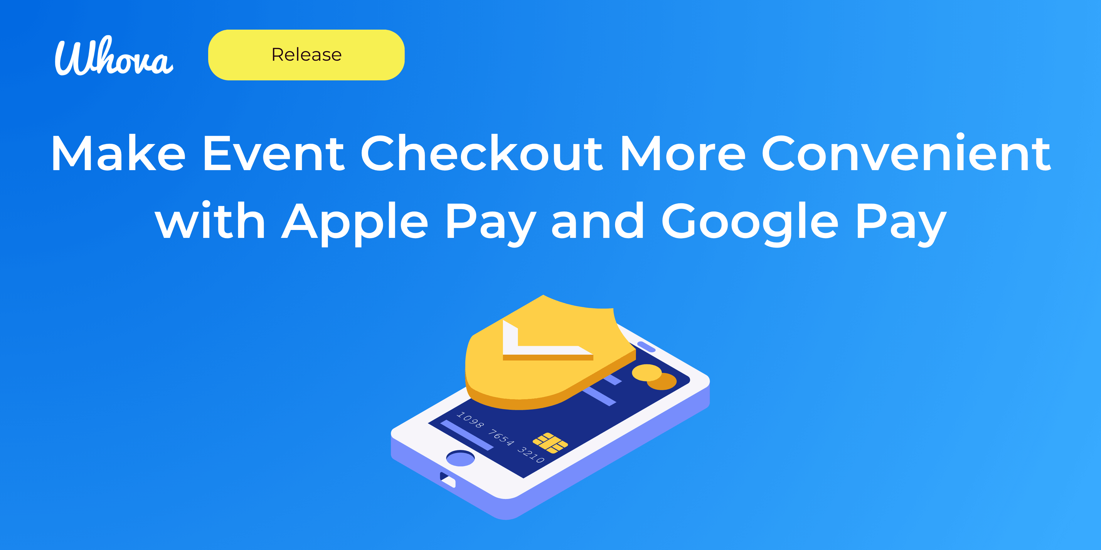 Make Event Checkout More Convenient with Apple Pay and Google Pay
