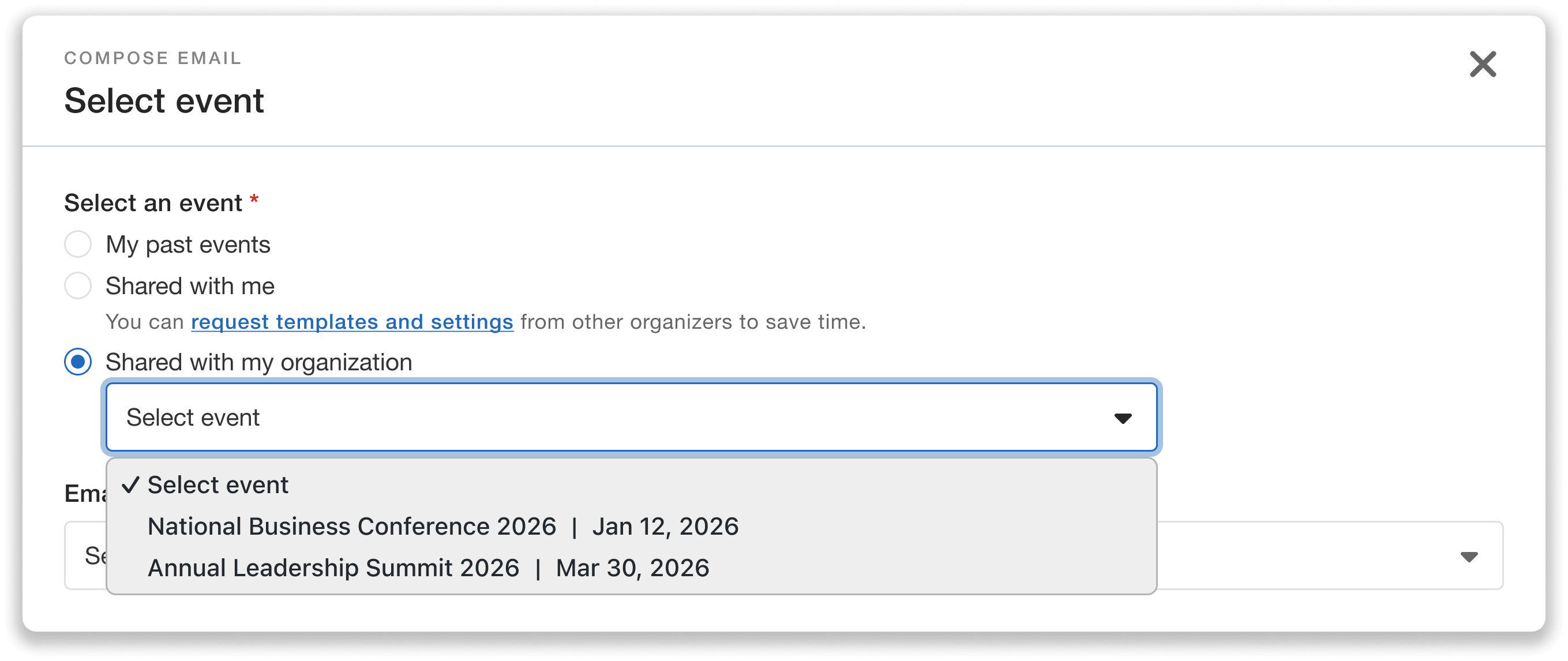 Select event with templates shared with your organization to reuse.