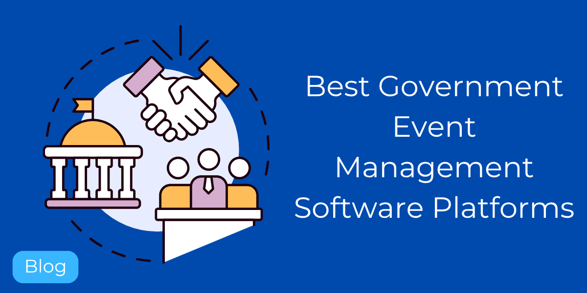 5 Best Government Event Management Software Platforms for 2026
