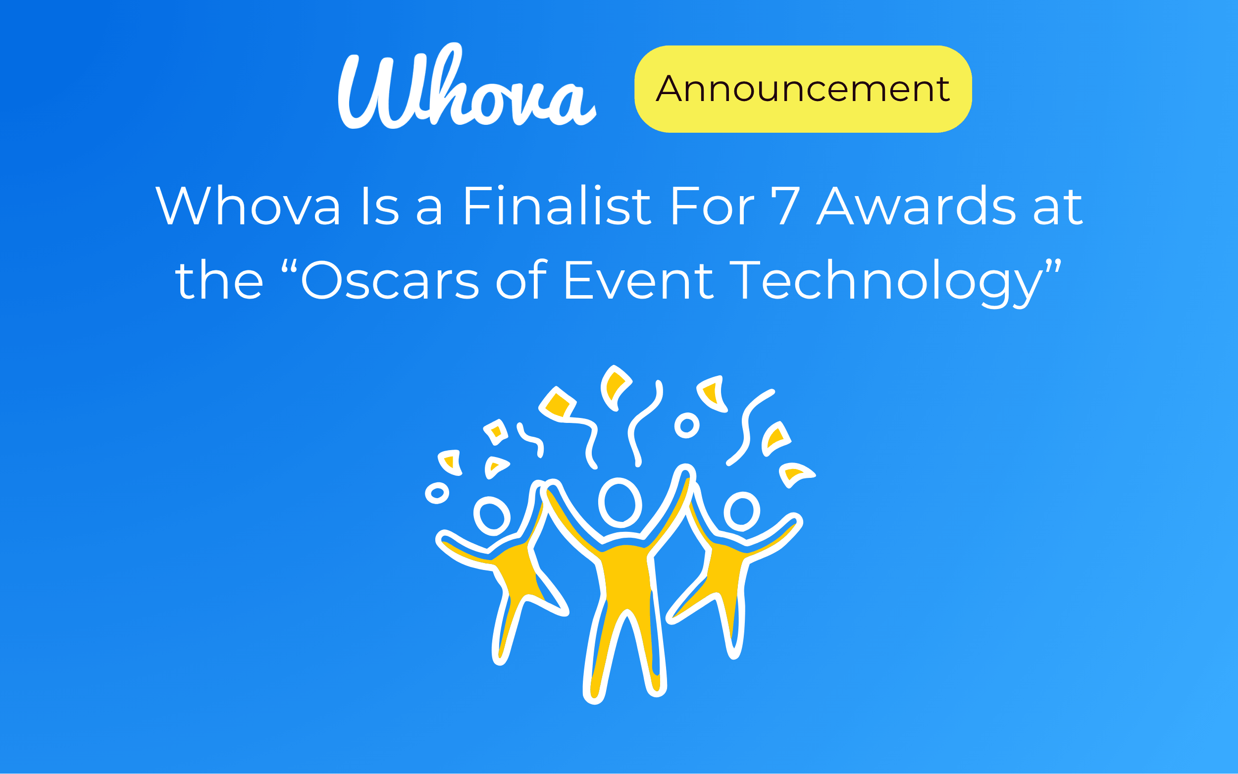 Whova Honored as Finalist For 7 Awards at the “Oscars of Event Technology”